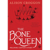 The Bone Queen: Pellinor: Cadvan's Story - Paperback