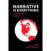 Narrative Is Everything: The ABT Framework and Narrative Evolution - Paperback
