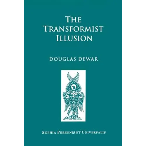 The Transformist Illusion - Paperback