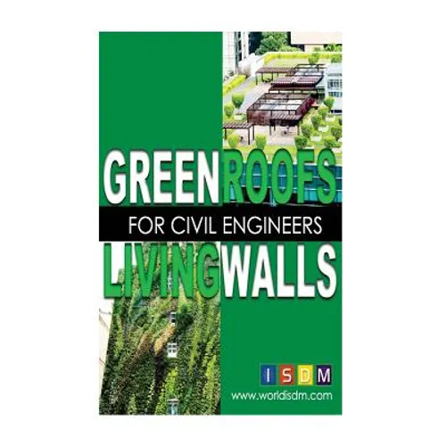 Green Roofs And Living Walls For Civil Engineers - Paperback