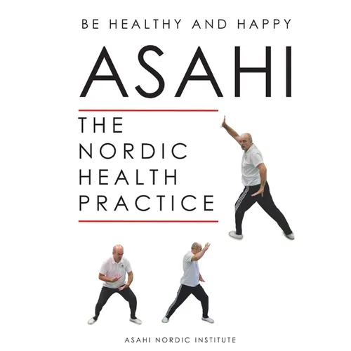 Asahi: The Nordic Health Practice - Paperback
