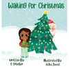 Waiting for Christmas - Hardcover
