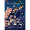 Time of Daughters II - Hardcover