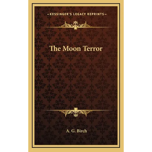 The Moon Terror - Hardcover