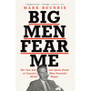 Big Men Fear Me - Paperback