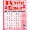 Hugs and Kisses: Word Search Puzzles for My Favorite Valentine - Paperback