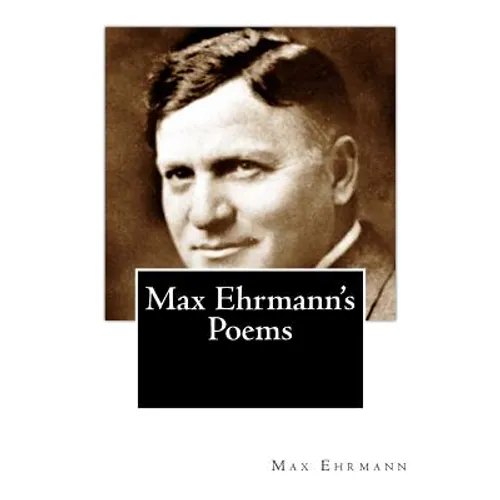 Max Ehrmann's Poems - Paperback