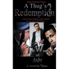 A Thug's Redemption 3: The Wrath of Andre - Paperback