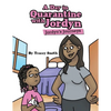 A Day in Quarantine with Jordyn: Jordyn's Journeys - Paperback