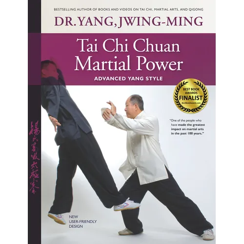 Tai CHI Chuan Martial Power: Advanced Yang Style - Paperback