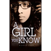 A Girl You Know - Hardcover