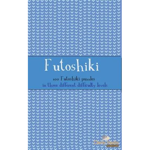 Futoshiki: 100 Futoshiki Puzzles in three different difficulties - Paperback