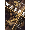 Wasps: The Splendors and Miseries of an American Aristocracy - Hardcover