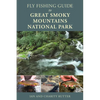 Fly Fishing Guide to Great Smoky Mountains National Park - Paperback