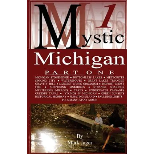 Mystic Michigan Part 1 - Paperback