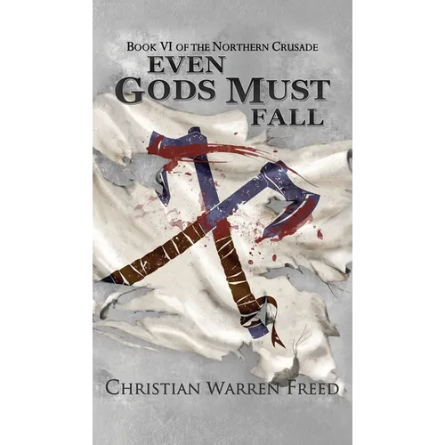 Even Gods Must Fall - Hardcover