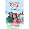 Hopes and Dreams for The Seaside Girls - Hardcover