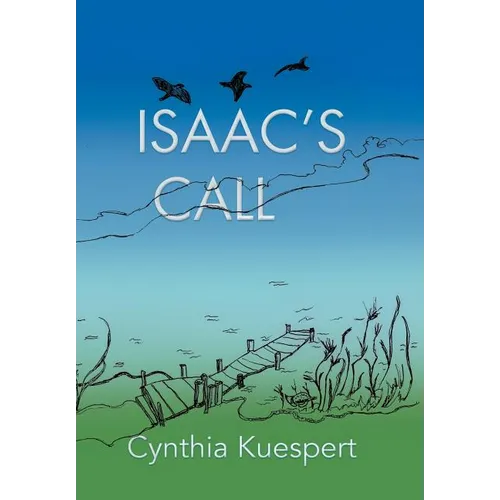 Isaac's Call - Hardcover