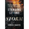 Standing Strong in the Storm: Cultivating Resilience In Times Of Trouble - Paperback