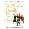 Yet Another Dreadful Fairy Book: Volume 3 - Hardcover