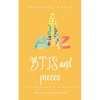 BITS and Pieces - Paperback
