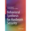 Behavioral Synthesis for Hardware Security - Paperback