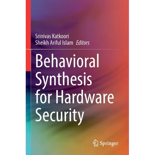 Behavioral Synthesis for Hardware Security - Paperback