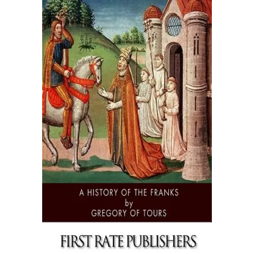 A History of the Franks - Paperback