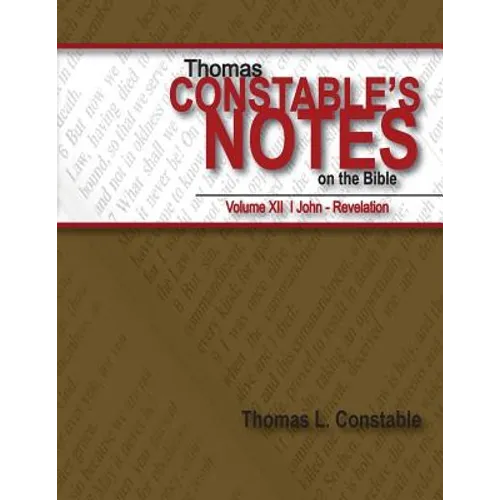Constable's Notes on the Bible Volume XII - Paperback