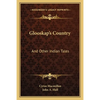 Glooskap's Country: And Other Indian Tales - Paperback
