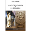 La Metafísica Oriental y San Bernardo - Paperback