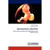 Spontaneous abortion - Paperback