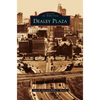 Dealey Plaza - Hardcover