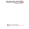 How to Live with a Nut Allergy: Everything You Need to Know If You Are Allergic to Peanuts or Tree Nuts - Paperback