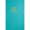 Great Work Journal For Entrepreneurs - Hardcover