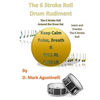 The 6 Stroke Roll Drum Rudiment: The 6 Stroke Roll Around the Drum Set - Paperback