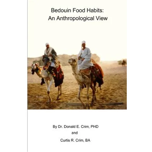 Bedouin Food Habits: An Anthropological View - Paperback