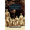 Hudson's National Guard Militia - Hardcover
