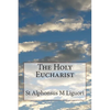 The Holy Eucharist - Paperback