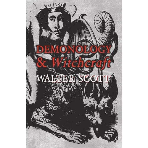Demonology and Witchcraft - Paperback