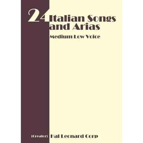 24 Italian Songs and Arias - Medium Low Voice - Paperback