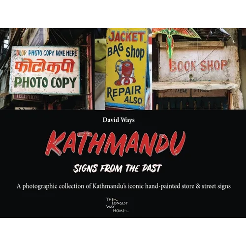 Kathmandu - Signs From The Past - Paperback