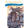 The Water Between Us - Paperback