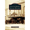 South Jersey Movie Houses - Hardcover