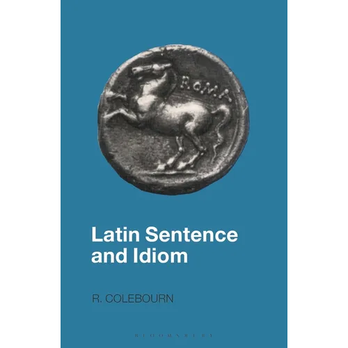 Latin Sentence and Idiom - Paperback