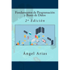 Fundamentos de Programación y Bases de Datos: 2a Edición - Paperback