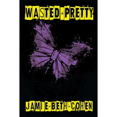 Wasted Pretty: An Alice Burton Book - Paperback