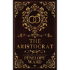 The Aristocrat: (Special Edition) - Paperback