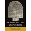 A Covenant with Death: Death in the Iron Age II and Its Rhetorical Uses in Proto-Isaiah - Paperback