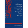 Making and Remaking Asian America - Paperback